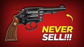 10 Revolvers You Should NEVER Sell (Rare and Priceless)