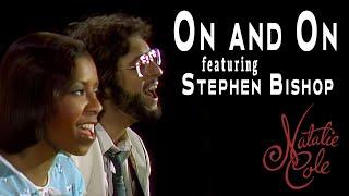 On And On - Stephen Bishop & Natalie Cole