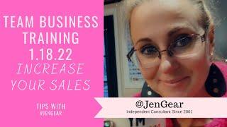 Increase Your Sales  - Business Team Tips with Jen Gear