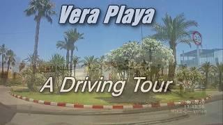 VERA PLAYA - Dashcam - Driving tour of the area. 2019.06.20.