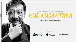 Chef Yongki Gunawan - Kue Nusantara ( Official Music Video )