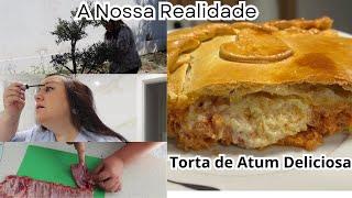 A Nossa Realidade do dia a dia | Torta de Atum deliciosa | Trabalho | Toninho fez o Almoço