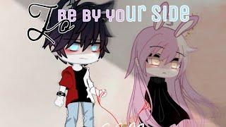 To be by your side // [GKBP] ||[GCM••GCMM]( read description)