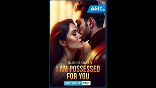 I AM POSSESSED FOR YOU EPISODE 276 TO 280 POCKET NOVEL EK NAYI ROMANTIC KAHANI KI SURUVAT