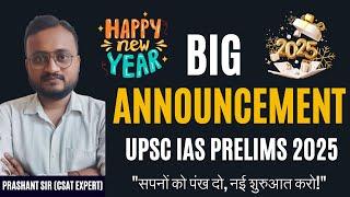 UPSC IAS 2025 Prelims - Big Announcement 