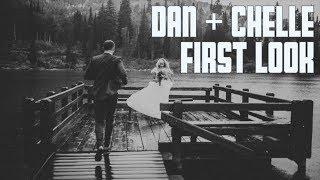 DAN AND CHELLE FIRST LOOK | WEDDING VIDEO