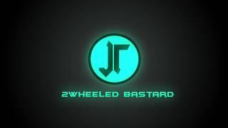 1st-JT_ 2WHEELEDBASTARD