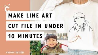 Make Line Art Cut File In Under 10 Minutes (No Drawing Skill Needed!)