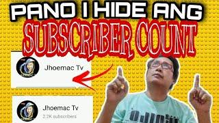 HOW TO HIDE SUBSCRIBER COUNT / tutorial tagalog