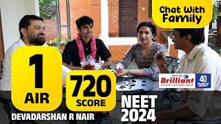 NEET 2024 | AIR - 1 | 720/720 | Chat With Family | DEVADARSHAN R NAIR