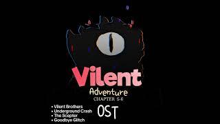 Vilent Adventure: Chapter 5 & 6 - All OST