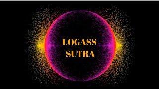 LOGASS PATH | LOGASS SUTRA WITH LYRICS & EXPLANATIONS | RITESH GANDHI