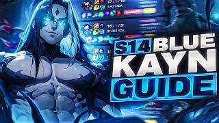 Rank 1 Kayn Shows YOU How to Play SEASON 14 BLUE KAYN (IN DEPTH GUIDE)