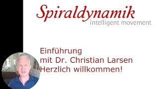 Spiraldynamik Einführung Dr. med. Christian Larsen