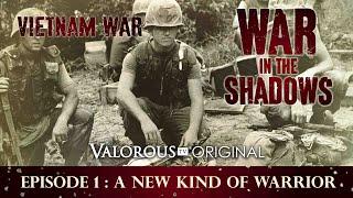 War in the Shadows: Episode 1: A New Kind of Warrior