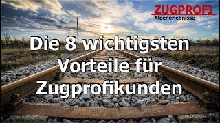 ZUGPROFI - Die 8 wichtigsten Vorteile für Zugprofikunden