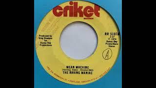 The Raving Maniac - Mean Machine (US Hard Rock 74)