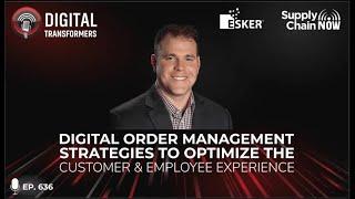 Digital Order Management Strategies to Optimize the Customer & Employee Experience