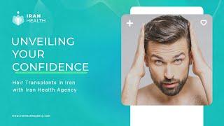 Hair Transplantation in Iran With IranHealthAgency - Best Cost, Best Clinics