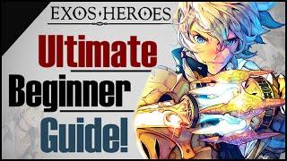 Exos Heroes: Top Tips & Key to Progress!! Ultimate Beginner Guide!!