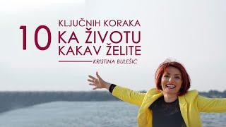 NeoUm | Kristina Bulešić: 10 ključnih koraka ka životu kakav želite