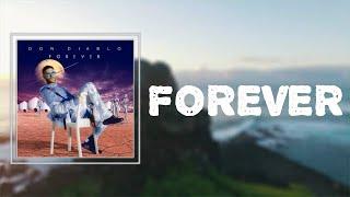 Don Diablo - "FOREVER" (Lyrics)