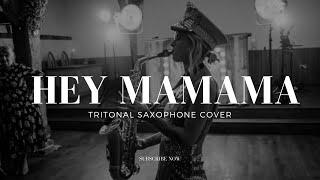 Hey Mamama - Saxophone Cover Robyn Taylor Official