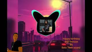 Happy Birthday Toby Drill Version by Beto Beatz