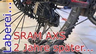 SRAM AXS // 2 Jahre später, meine Erfahrung...