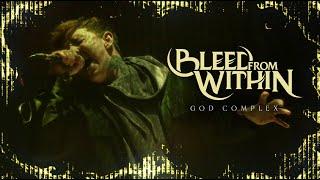 BLEED FROM WITHIN - God Complex (OFFICIAL MUSIC VIDEO)