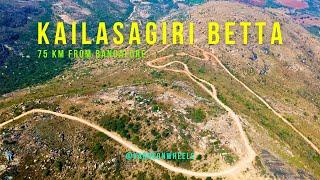 Kailasagiri betta | Best of off road trails near Bangalore | One day trip from Bangalore