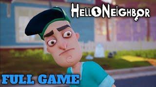 FULL GAME HELLO NEIGHBOR ACT 1 2 3 & FINALE - GAMEPLAY WALKTHROUGH