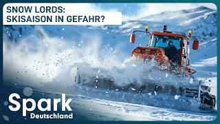 Fällt der Skiurlaub ins Wasser? - Knallharte Arbeiten fürs Winterparadies | Spark Deutschland