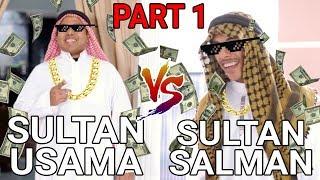SULTAN USAMA VS SULTAN SALMAN | PART 1