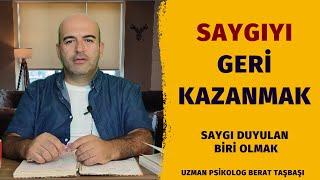 Saygıyı Kaybetmek ve Geri Kazanmak | Saygı Duyulan İnsan Olmak | Saygınlık Nasıl Kazanılır?