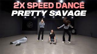 [2X Dance Cover] BLACKPINK - Pretty Savage | 2x Speed Dance Cover