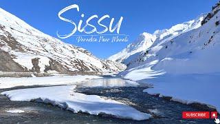 Sissu In July,Aug & Sep 2024 :The Paradise Near Manali | Atal Tunnel, Solang Valley, Rohtang Pass