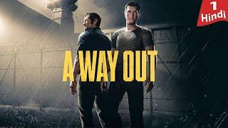 A WAY OUT | Walkthrough Gameplay | Part 1 #awayout