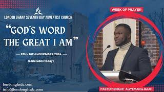 LONDON GHANA SDA CHURCH MORNINGSERVICE 16/11/2024