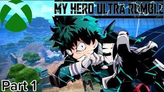 My hero ultra rumble part 1