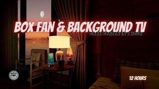 Ultimate Sleep Aid ⨀ Relaxing Box Fan & Background TV Sounds ⨀ Fall Asleep Fast 