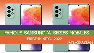 Samsung 'A' Series Mobile Price in Nepal 2022.