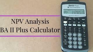 NPV - BA II Plus calculator, CFA exam