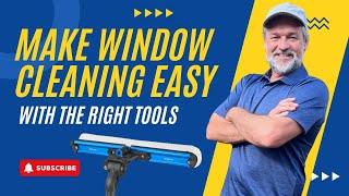 Make Window Cleaning Easy