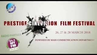 PRESTIGE CINEVISION FILM FESTIVAL 2018 -Promo