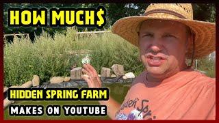 This Is How much money Hidden Spring Farm makes on YouTube 2024