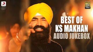 Best Of KS Makhan - Punjabi Audio Jukebox