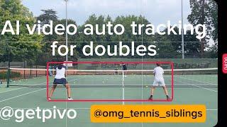  Tennis AI video auto tracking for doubles @GetPivo volley / smash drill @omg_tennis_siblings