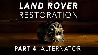 Land Rover Restoration Part 4 - Alternator