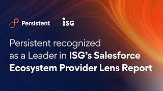 Persistent's Recognized as a leader in ISG's Salesforce Ecosystem Provider Lens Report